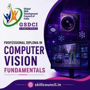 Online Course Professional Diploma in Computer Vision Fundamentals