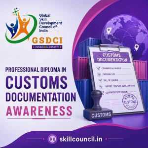 Online Course Professional Diploma in Customs Documentation Awareness