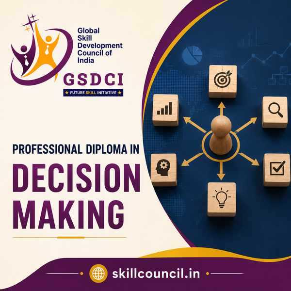 Online Course Professional Diploma in Decision Making
