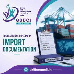 Online Course Professional Diploma in Import Documentation