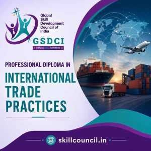 Online Course Professional Diploma in International Trade Practices